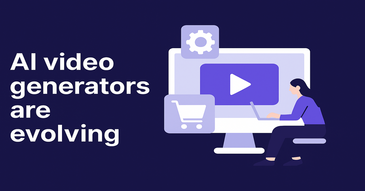 How AI Video Generators Are Evolving: From Simple Clips to Full Ecommerce Campaigns