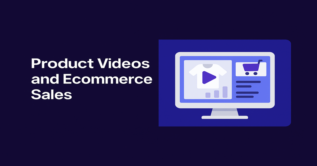 Product Videos and Ecommerce Sales — The Data Every Store Owner Needs to See