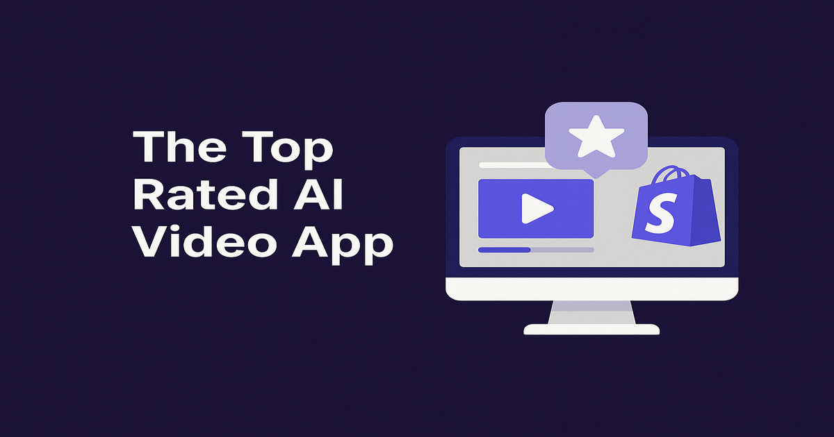 The Top Rated AI Video App in the Shopify App Store — Is It Worth Installing